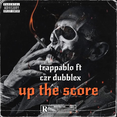 Up the score ft. Czr dubblex | Boomplay Music