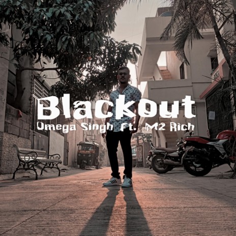 Blackout ft. M2 Rich