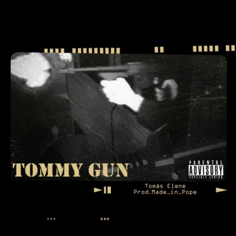 Tommy Gun ft. Tomas Elene | Boomplay Music