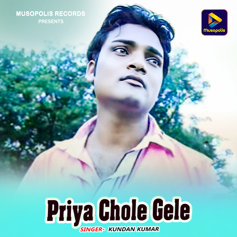 Priya Chole Gele | Boomplay Music