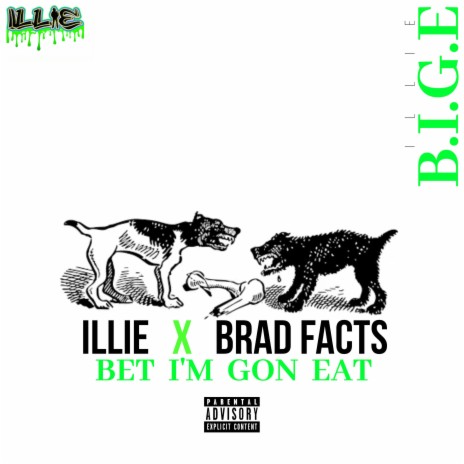 Bet I'm Gon Eat ft. Brad Facts | Boomplay Music