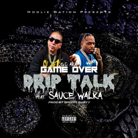 Drip Talk ft. Sauce Walka | Boomplay Music