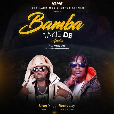Bamba Takie De ft. Rocky Jay | Boomplay Music