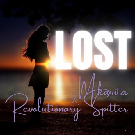 Lost ft. Revolutionary Spitter | Boomplay Music