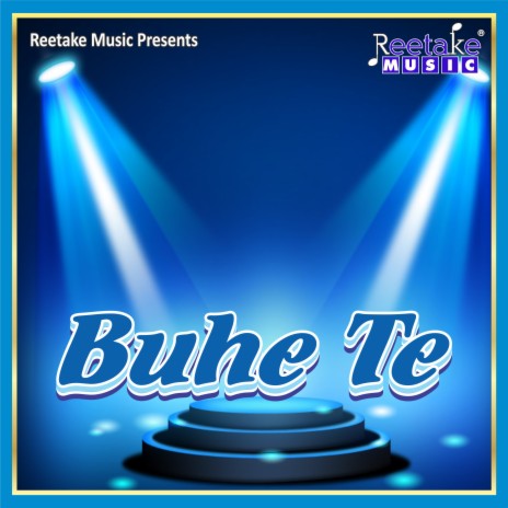 Buhe Te | Boomplay Music
