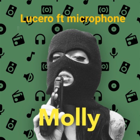 Molly ft. Lucero | Boomplay Music