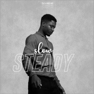 Slow Steady (EP)