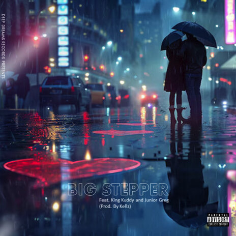 Big Stepper | Boomplay Music