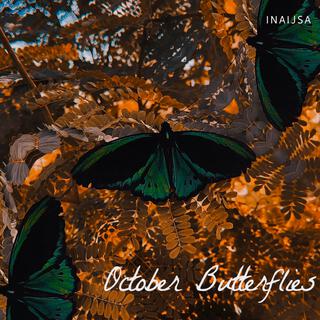 October Butterflies lyrics | Boomplay Music