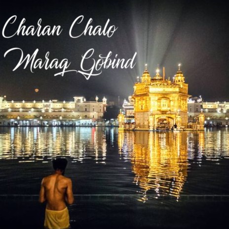 Charan Chalo Marag Gobind | Boomplay Music