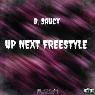 UP NEXT FREESTYLE