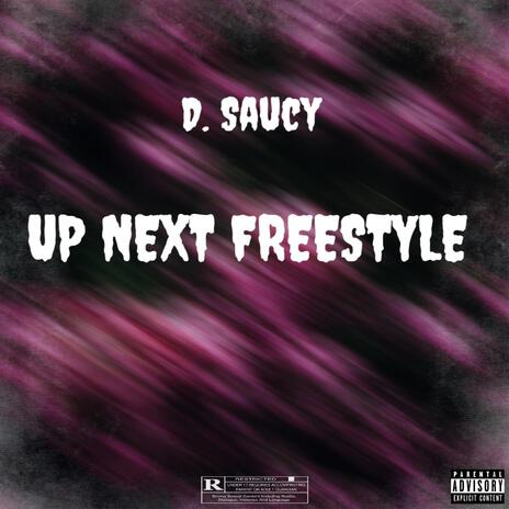 UP NEXT FREESTYLE | Boomplay Music