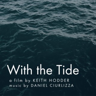 With the Tide (Original Motion Picture Soundtrack)