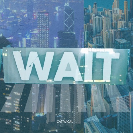 I'll Wait | Boomplay Music