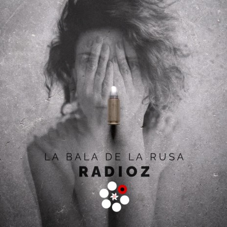 La Bala de la Rusa | Boomplay Music