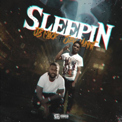 Sleepin ft. 7Hunnit | Boomplay Music