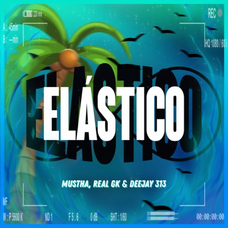 Elástico ft. Mustha & Real GK | Boomplay Music