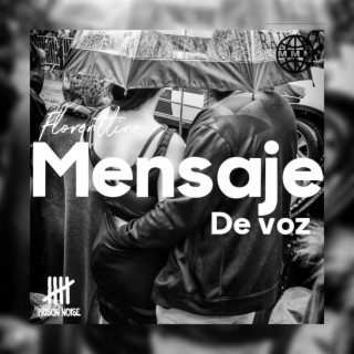 Mensaje de voz lyrics | Boomplay Music