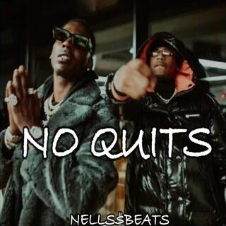 NO QUITS