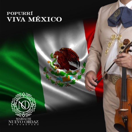 Popurrí Viva México