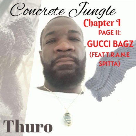 Gucci Bagz ft. T.R.A.N.E. Spitta | Boomplay Music