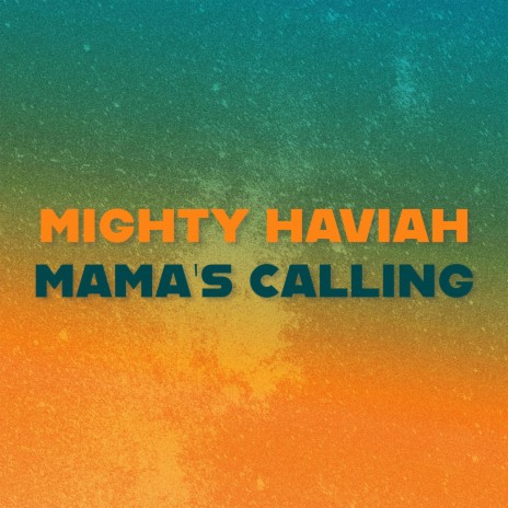 Mama's Calling | Boomplay Music