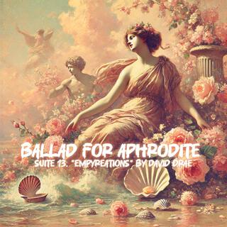 Ballad for Aphrodite