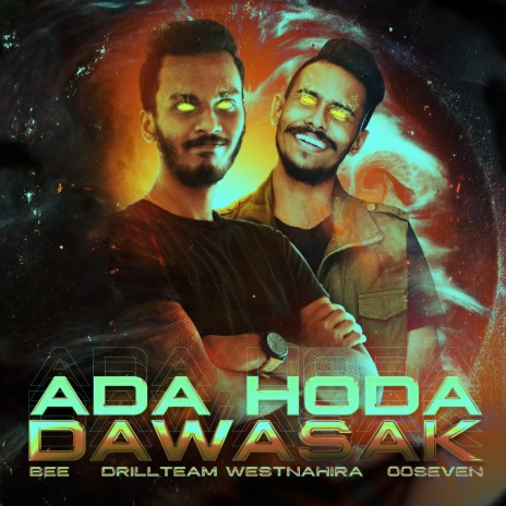 Ada Hoda Dawasak ft. BEE & OOSeven | Boomplay Music