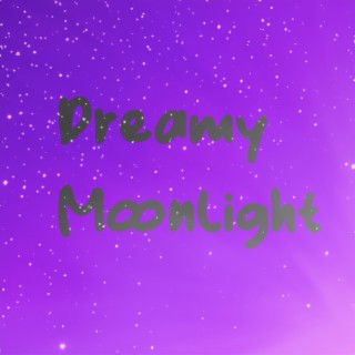 Dreamy Moonlight