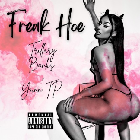 Freak Hoe ft. Yunn TP | Boomplay Music