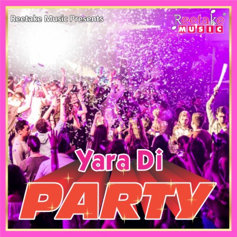 Yaara di party | Boomplay Music