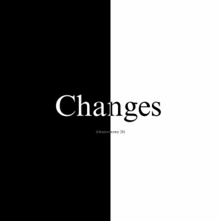 Changes interlude lyrics | Boomplay Music