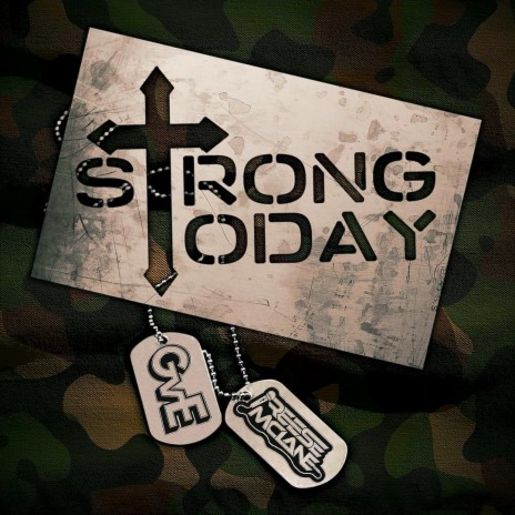 Strong Today ft. GvE Bray | Boomplay Music