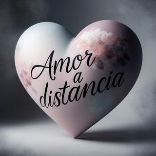 Amor a Distancia