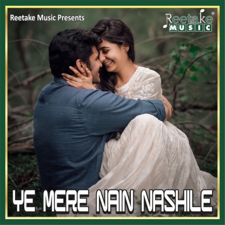 YE MERE NAIN NASHILE | Boomplay Music