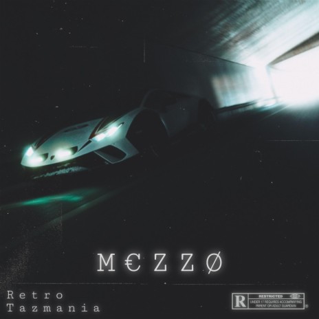 Mezzo ft. Tazmania | Boomplay Music