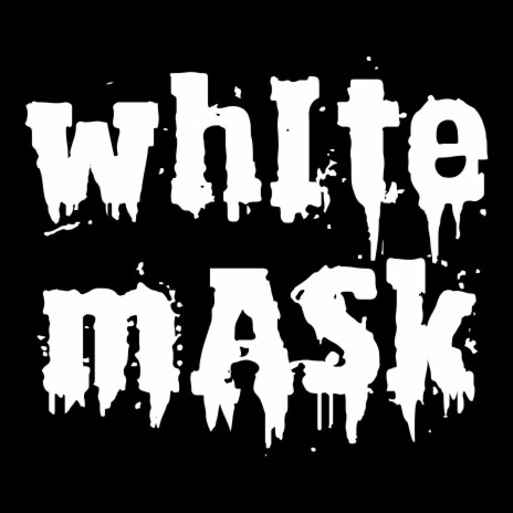White Mask (Reanimated)