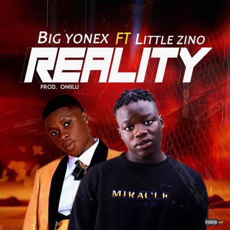 Reality (Reality) ft. Little zino | Boomplay Music