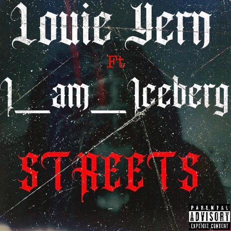 Streets ft. Louie Yern | Boomplay Music