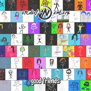 good friends lyrics | Boomplay Music