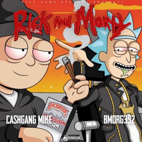 Rick & Morty ft. Bmorg392 | Boomplay Music