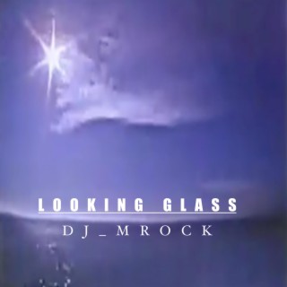 Looking Glass