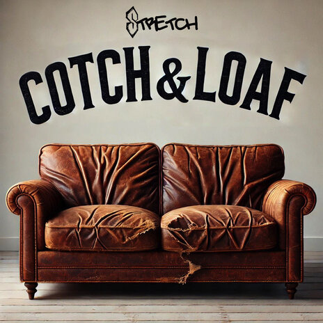 Cotch & Loaf | Boomplay Music