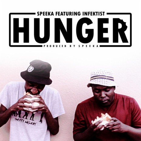 Hunger ft. Infektist | Boomplay Music