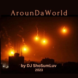 ArounDaWorld