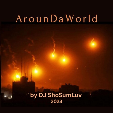 ArounDaWorld | Boomplay Music