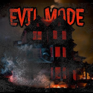 EVIL MODE