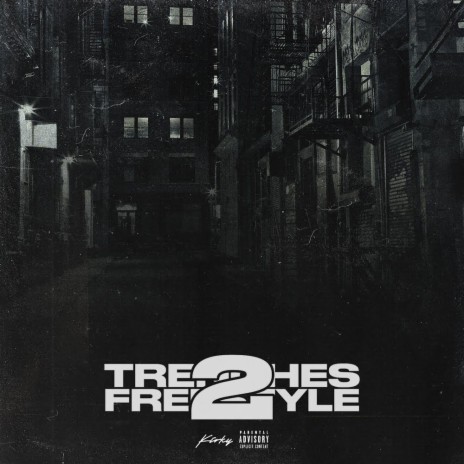 Trenches Freestyle 2