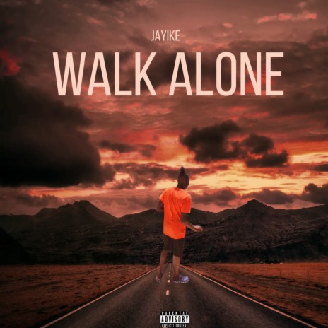 Walk Alone | Boomplay Music