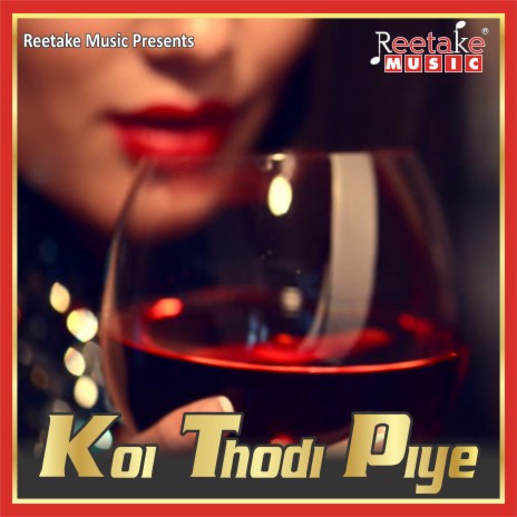 KOI THODI PIYE | Boomplay Music